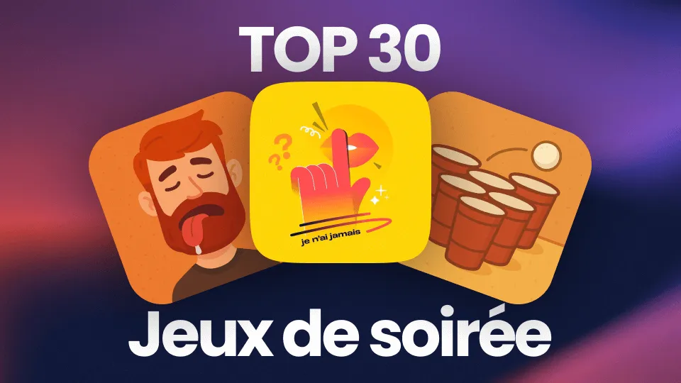 Les 30 meilleurs jeux de soirée