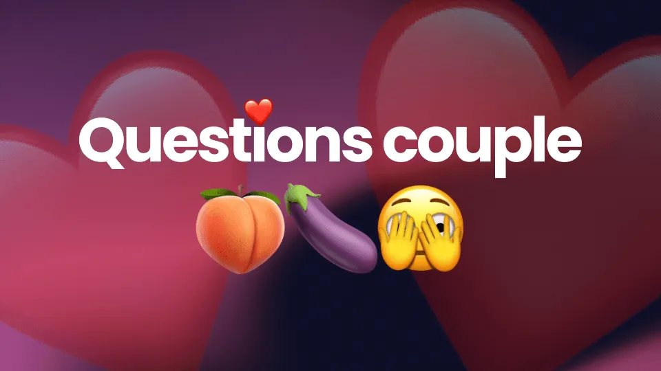 Emojis pêche, aubergine et quelqu'un qui se cache les yeux, avec des coeurs en fond et écrit questions couple