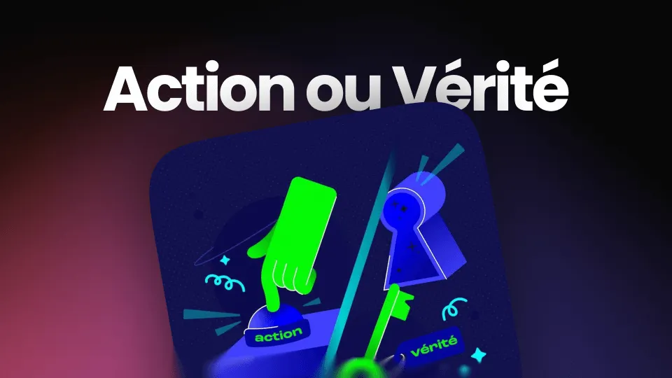 Action ou Vérité: 100+ questions hot et drôles