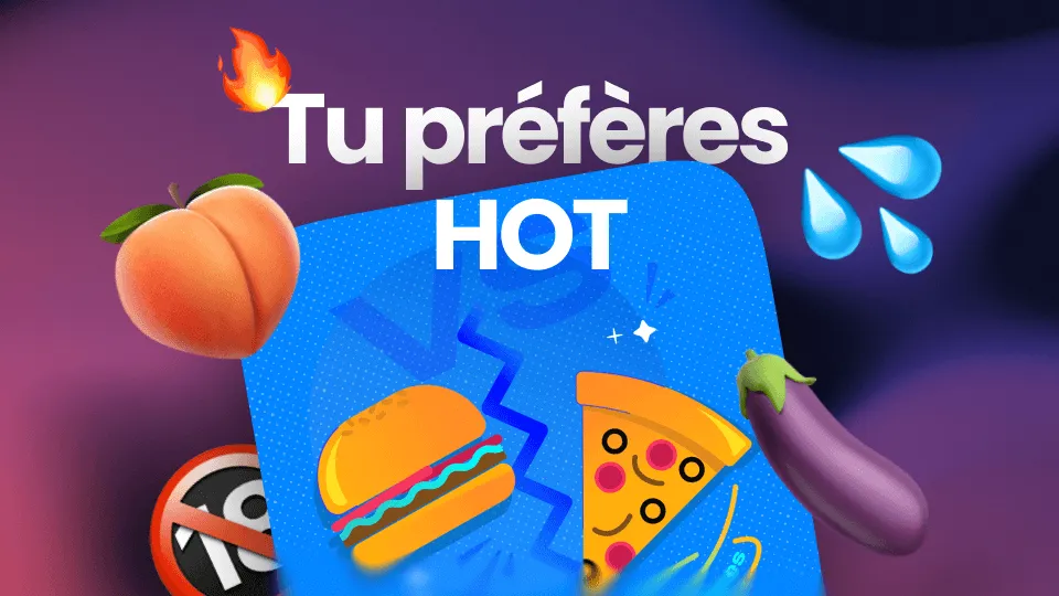 Tu Préfères Hot : +100 Dilemmes Coquins pour Pimenter ta Soirée 🔥