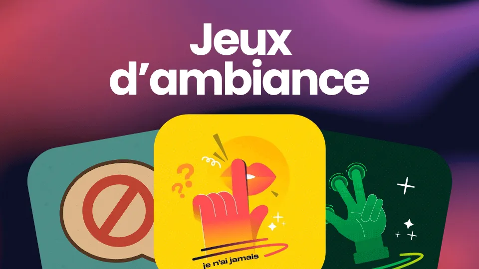 Jeux d'Ambiance : +30 Idées Infaillibles pour Mettre le Feu à ta Soirée !