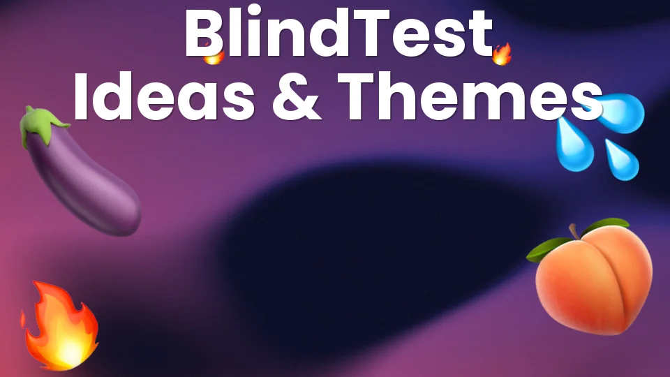 Blind test party: ideas, themes and rules ?