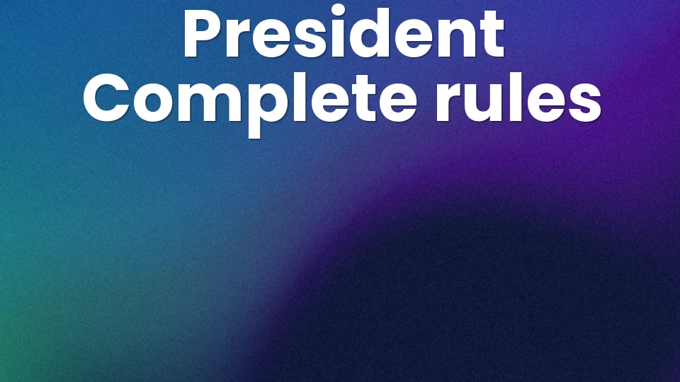 President Card Game Rules: Complete Guide ?