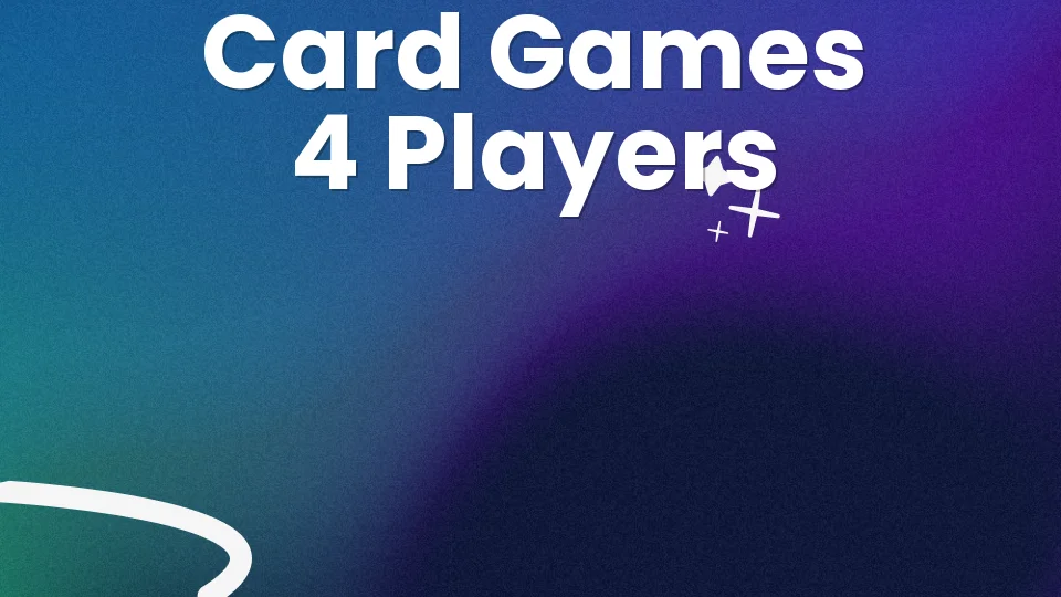 8 Card Games for 4 Players to Play Tonight 🃏