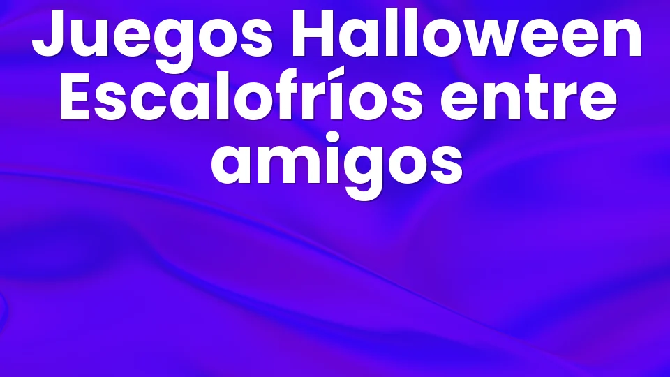 10 juegos de fiesta Halloween para pasar miedo entre amigos ?