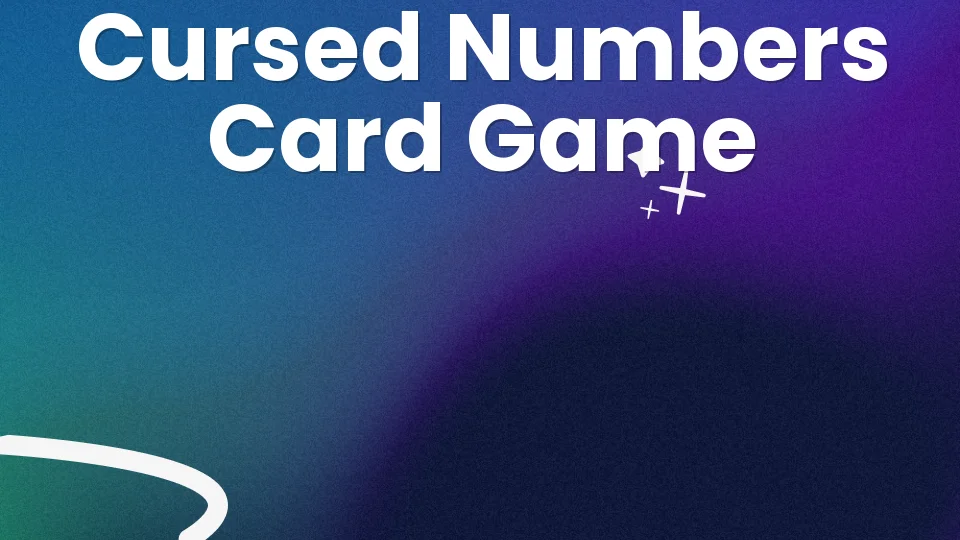 Cursed Numbers Card Game Rules ?