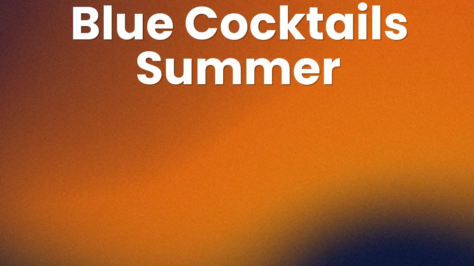 ? 3 Blue Cocktails for Summer (Blue Hawaiian, Blue Lagoon & More)