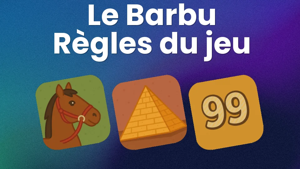 Règles du Barbu : le jeu de cartes qui fait peur à tout le monde 🃏
