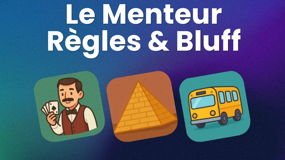 Règles du Menteur 🃏 : le jeu de cartes qui teste ton bluff
