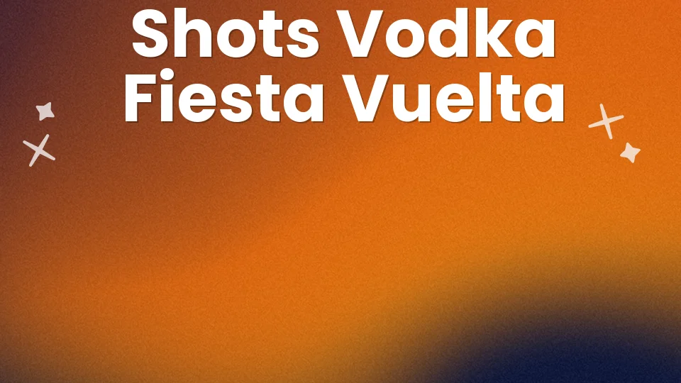 3 shots de vodka para lanzar tu fiesta de vuelta 🍏