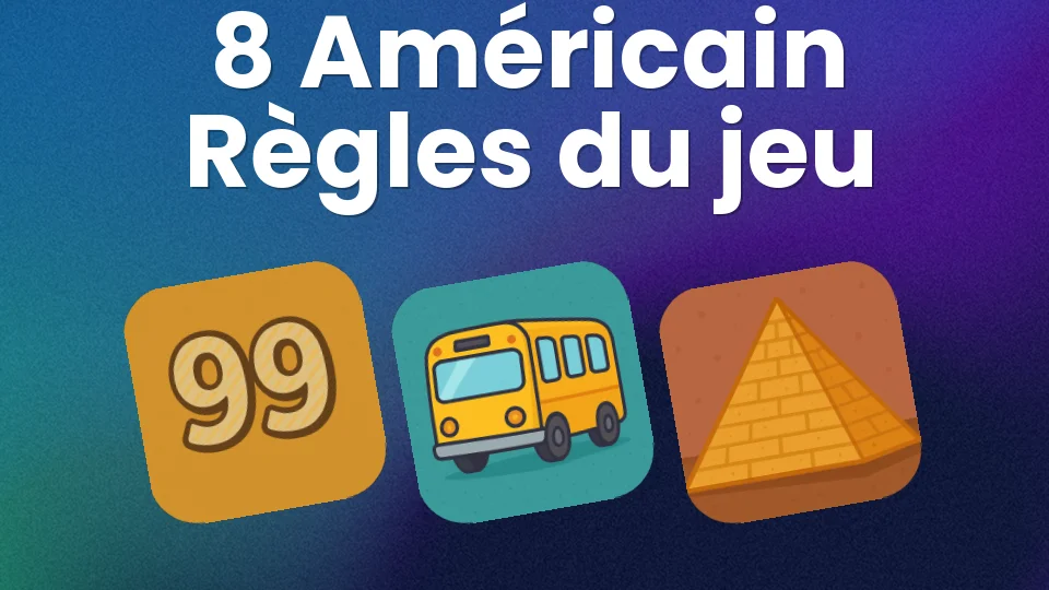 8 Américain : règles du jeu de cartes ?