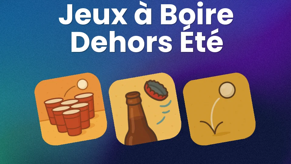 Jeux à boire dehors cet été : Beer Pong, Caps ou Pong Bong ? 🍺☀️