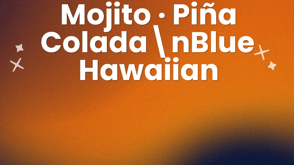 Cóctel de ron para el verano casero: ¿Mojito, Piña Colada o Blue Hawaiian? 🍹