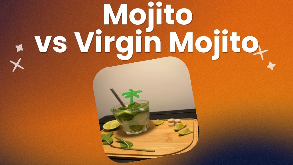 Mojito vs Virgin Mojito : lequel servir ce soir ? 🍃