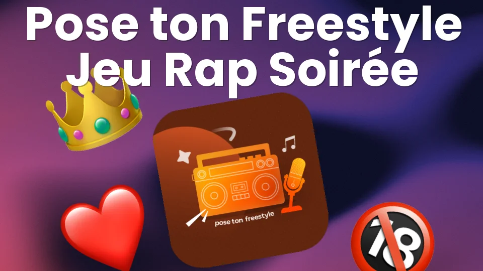 ? Pose ton Freestyle : le jeu rap qui met tout le monde en mode scène