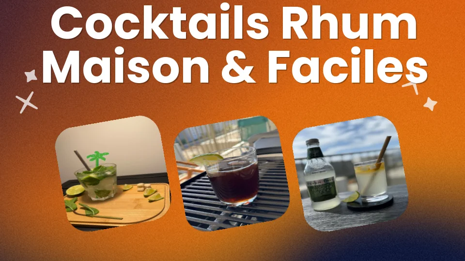 8 cocktails rhum maison faciles pour cet été ?