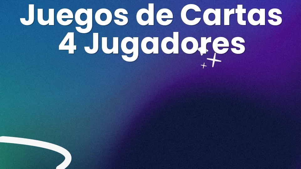8 juegos de cartas para 4 jugadores para esta noche 🃏