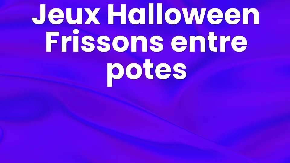 10 jeux de soirée Halloween pour frissonner entre potes ?