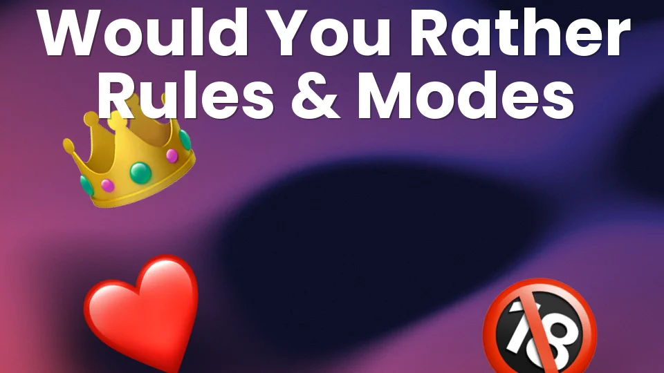 Would You Rather Rules 🎯 Modes & Tips for Your Party